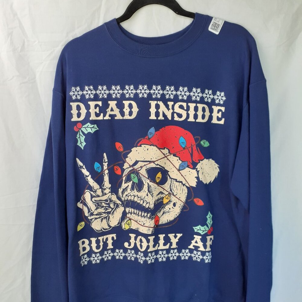 Dead Inside But Jolly AF - New XL Navy Blue Sweatshirt